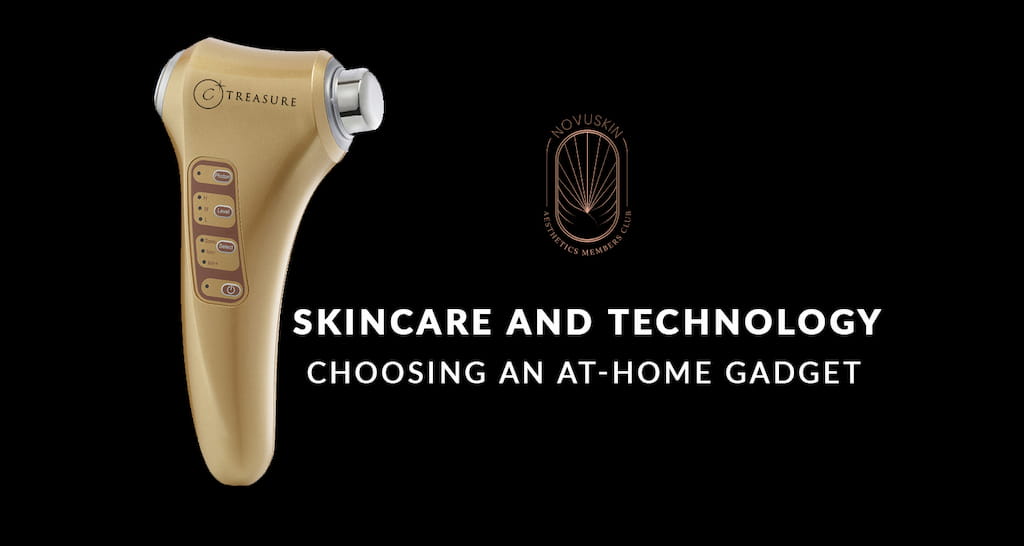 Skincare and Technology Choosing an At-Home Gadget